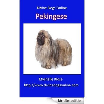 Pekingese (Divine Dogs Online Book 27) (English Edition) [Kindle-editie]