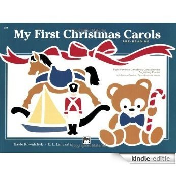 My First Christmas Carols (My First... (Alfred)) [Kindle-editie]