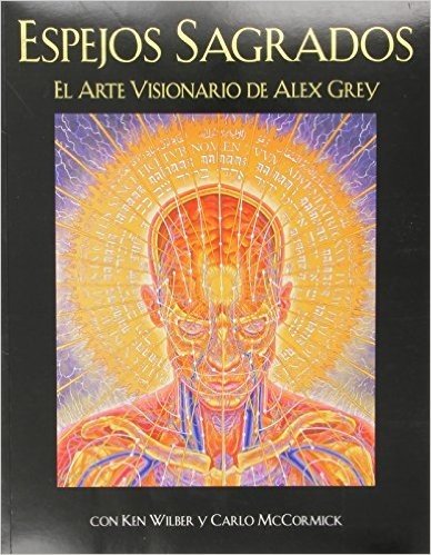 Espejos Sagrados: El Arte Visionario de Alex Grey