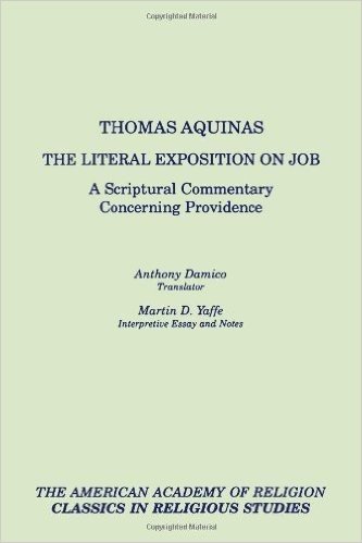 The Literal Exposition on Job: A Scriptural Commentary Concerning Providence baixar