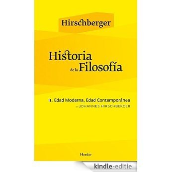 Historia de la filosofía II: Edad Moderna. Edad Contemporánea (Spanish Edition) [Kindle-editie]