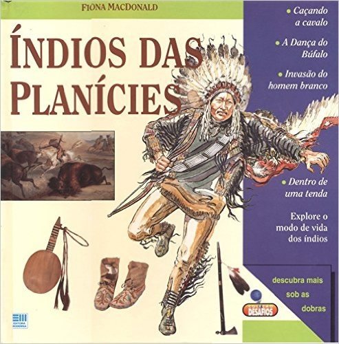Índios das Planícies - Coleção Desafios