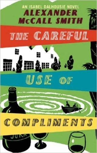 The Careful Use of Compliments: Careful Use of Compliments v. 4