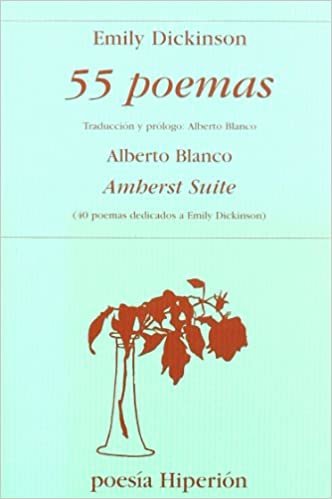 55 poemas : Amherst suite (40 poemas dedicados a Emily Dickinson) (Poesía Hiperión, Band 603)