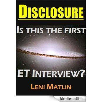 Disclosure - Is This the First ET Interview? (English Edition) [Kindle-editie]