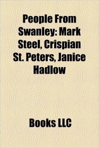 People from Swanley: Mark Steel, Crispian St. Peters, Janice Hadlow