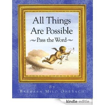 All Things Are Possible: Pass the Word [Kindle-editie]