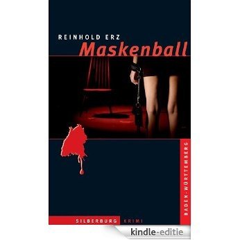 Maskenball: Ein Baden-Württemberg-Krimi (German Edition) [Kindle-editie]