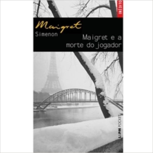 Maigret E A Morte Do Jogador - Coleção L&PM Pocket baixar