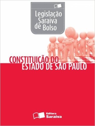 Constituição do Estado de São Paulo - Coleção Legislação de Bolso