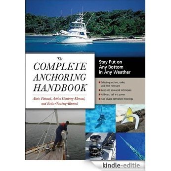 The Complete Anchoring Handbook: Stay Put on Any Bottom in Any Weather [Kindle-editie]