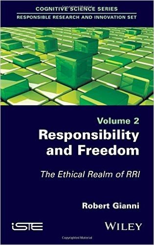 Responsibility and Freedom: The Ethical Realm of Rri