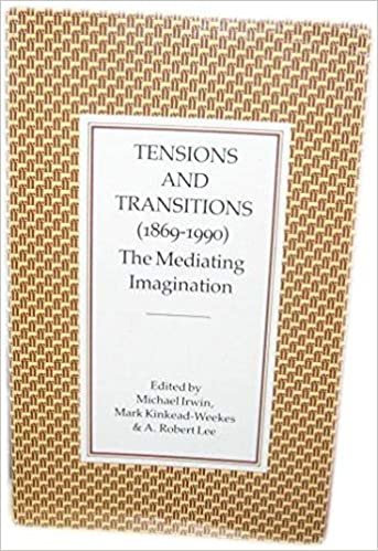 indir Tensions and Transitions, 1868-1990: The Mediating Imagination