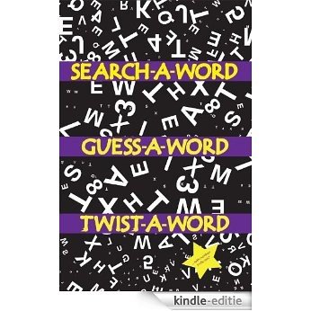 Search a Word, Guess a Word, Twist a Word (English Edition) [Kindle-editie]