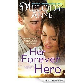 Her Forever Hero (Unexpected Heroes Book 5) (English Edition) [Kindle-editie]