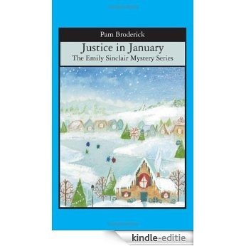 Justice in January (Emily Sinclair Mystery Book 2) (English Edition) [Kindle-editie] beoordelingen