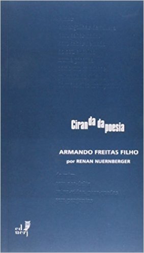Ciranda Da Poesia. Armando Freitas Filho