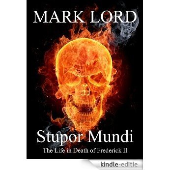 Stupor Mundi: The Life in Death of Frederick II (Medieval Horror) (English Edition) [Kindle-editie]