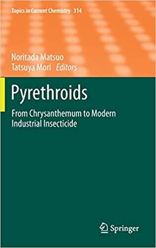 Pyrethroids: From Chrysanthemum to Modern Industrial Insecticide (Topics in Current Chemistry (314), Band 314)
