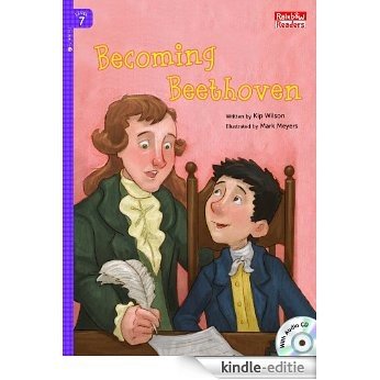 Becoming Beethoven (Rainbow Readers Book 350) (English Edition) [Kindle-editie]