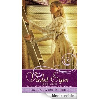 Violet Eyes (Once upon a Time) (English Edition) [Kindle-editie]