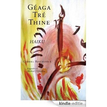 Géaga Tré Thine: Haiku [Kindle-editie]