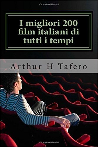 I Migliori 200 Film Italiani Di Tutti I Tempi: Voto Numero Uno Su Amazon.com