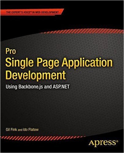 Pro Single Page Application Development: Using Backbone.Js and ASP.Net baixar