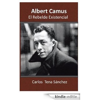 Albert Camus, El Rebelde Existencial (English Edition) [Kindle-editie] beoordelingen