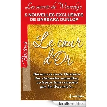 Le Coeur d'Or : Série Les Secrets de Waverly's (French Edition) [Kindle-editie] beoordelingen