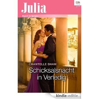 Schicksalsnacht in Venedig (Julia) [Kindle-editie]