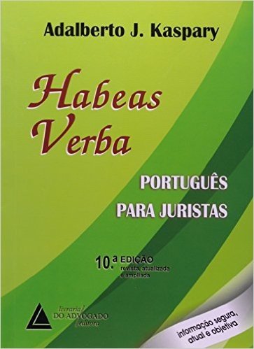 Habeas Verba. Português Para Juristas