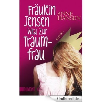 Fräulein Jensen wird zur Traumfrau: Roman (Taschenbücher) [Kindle-editie] beoordelingen