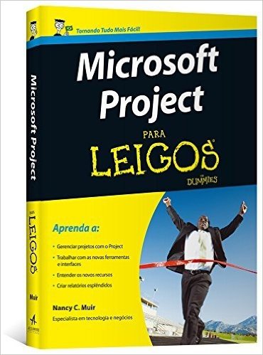 Microsoft Project Para Leigos