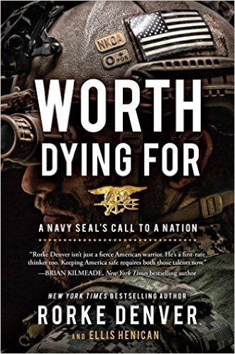 Worth Dying for: A Navy SEAL's Call to a Nation baixar