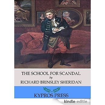 The School for Scandal (English Edition) [Kindle-editie]