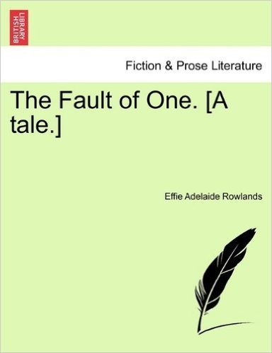 The Fault of One. [A Tale.] baixar