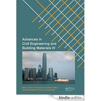 Advances in Civil Engineering and Building Materials IV: Selected papers from the 2014 4th International Conference on Civil Engineering and Building Materials ... (CEBM 2014), 15-16 November 2014, Hong Kong [Print Replica] [Kindle-editie]