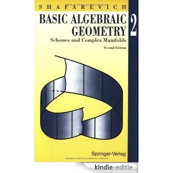 Basic Algebraic Geometry 2: Schemes and Complex Manifolds [Kindle-editie]