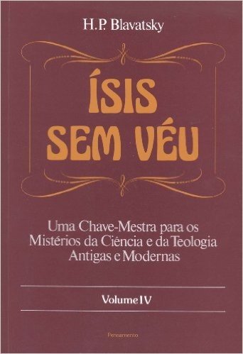 Isis sem Véu - Volume IV