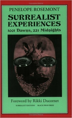 Surrealist Experiences: 1001 Dawns, 221 Midnights