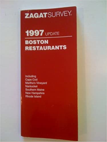 Zagatsurvey 1997 Update: Boston Restaurants (ZAGATSURVEY: BOSTON RESTAURANTS)