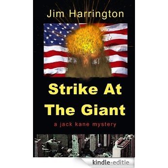 Strike at the Giant - A Jack Kane Mystery (English Edition) [Kindle-editie]