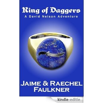 Ring Of Daggers - A David Nelson Adventure (English Edition) [Kindle-editie]