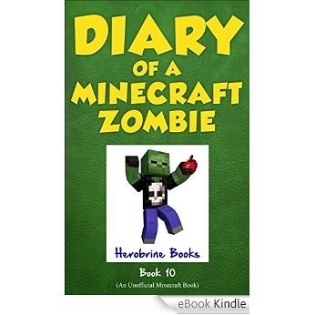 Diary of a Minecraft Zombie Book 10: One Bad Apple (An Unofficial Minecraft Book) (English Edition) [eBook Kindle]