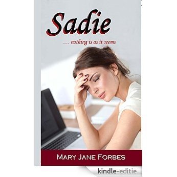 Sadie: ... nothing is as it seems (Bradley Farm Book 2) (English Edition) [Kindle-editie]