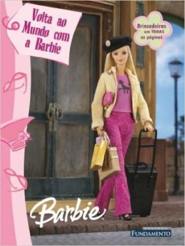 Barbie. Volta Ao Mundo Com A Barbie