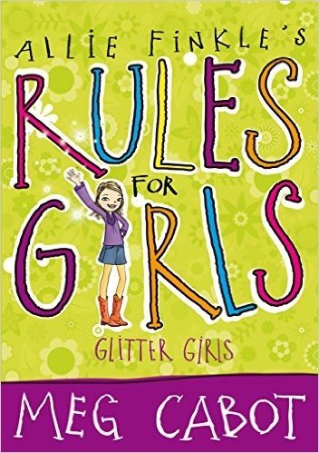 Glitter Girls (Allie Finkle's Rules for Girls Book 5) (English Edition)