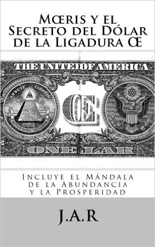 M Ris y El Secreto del Dolar de La Ligadura: Incluye El Mandala de La Abundancia Infinita y La Prosperidad