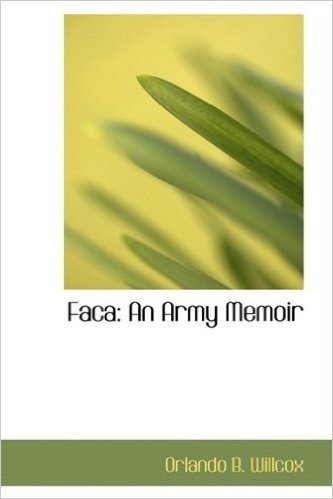 Faca: An Army Memoir